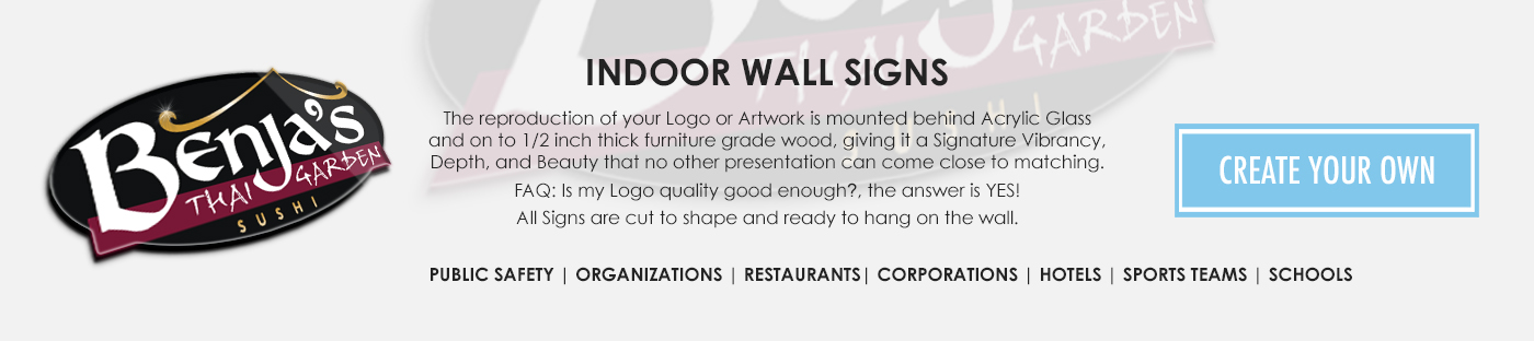 Indoor Wall Signs for Restaurants, Corporations, Stores, Hotels, Law Firms, Businesses, Public Safety and More